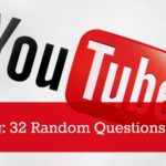 32 Random Questions YouTube Tag