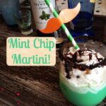 Mint Chip Martini!