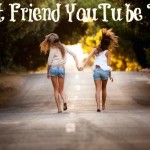 The Best Friend YouTube Tag