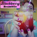 Blackberry Bramble!