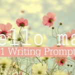 31 May Writing Prompts