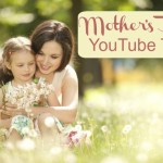 Mother’s Day YouTube Tag