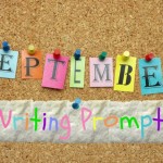 30 September Writing Prompts