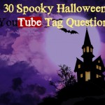 30 Spooky Halloween Tag Questions