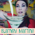 Blarney Martini!