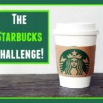 The Starbucks Challenge