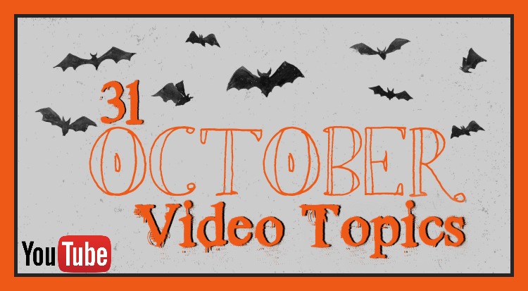 31-october-video-topics