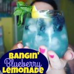 Bangin’ Blueberry Lemonade