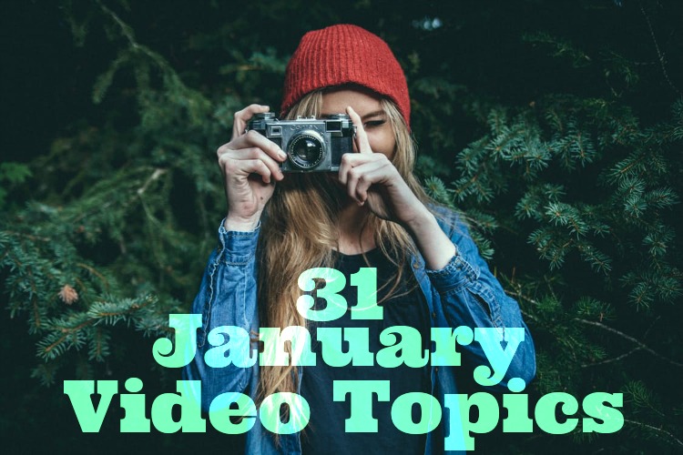 January Video Topics
