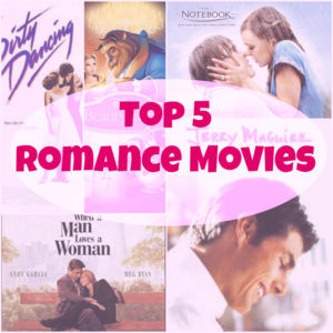 Writer’s Workshop: Top 5 Favorite Romance Movies « Family « Mama's ...