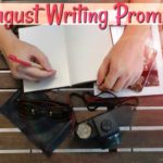 31 August Writing Prompts
