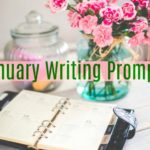 31 January Writing Prompts