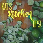 Hey, I Have Kitchen Tips