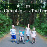 10 Tips for Camping with a Toddler