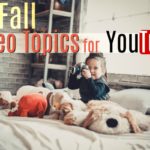 93 Fall Video Topics for YouTube